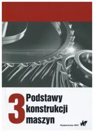 podstawy-konstrukcji-maszyn-tom-3