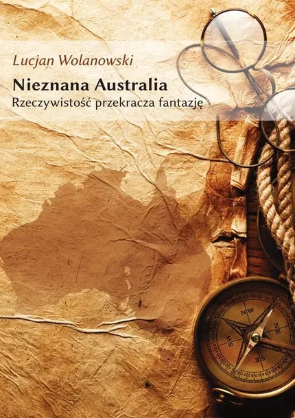 nieznana-australia-lucjan-wolanowski-okladka-miekka
