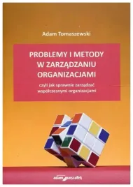 problemy-i-metody-w-zarzadzaniu-organizacjami