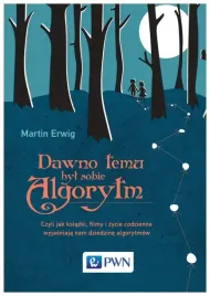 dawno-temu-byl-sobie-algorytm-martin-erwig