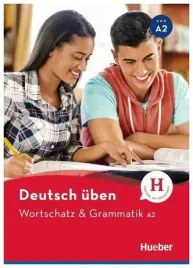 wortschatz-and-grammatik-a2-hueber