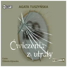 cwiczenia-z-utraty-agata-tuszynska-audiobook