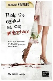 bede-cie-szukal-az-cie-pokocham-k-koziolek