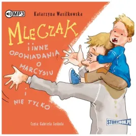 mleczak-i-inne-opowiadania-o-marcysiu-cd