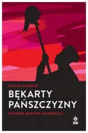 bekarty-panszczyzny-historia-buntow-chlopskich