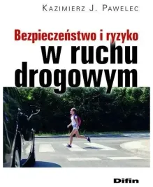 bezpieczenstwo-i-ryzyko-w-ruchu-drogowym-k-pawlec