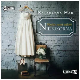 niepokorna-miedzy-nami-milosc-tom-1-audiobook