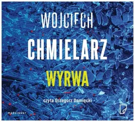wyrwa-audiobook-wojciech-chmielarz