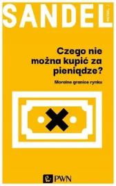 czego-nie-mozna-kupic-za-pieniadze-m-j-sandel