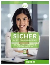 sicher-in-alltag-und-beruf-c1-1-podrecznik-hueber