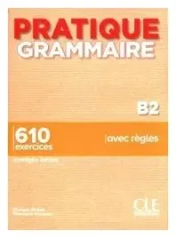 pratique-grammaire-niveau-b2-livre-corriges