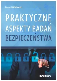 praktyczne-aspekty-badan-bezpieczenstwa-