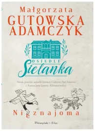nieznajoma-osiedle-sielanka-tom-1