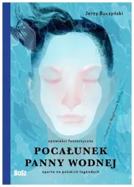 pocalunek-panny-wodnej-buczynski-jerzy