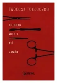 chirurg-wiecej-niz-zawod-tadeusz-tolloczko