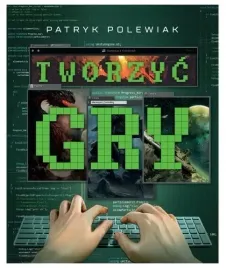 tworzyc-gry-patryk-polewiak
