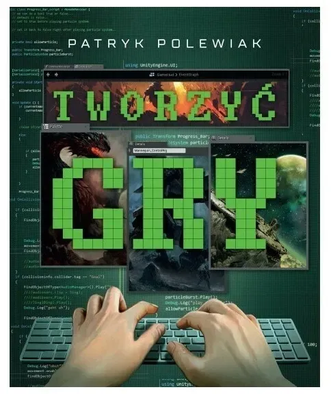 tworzyc-gry-patryk-polewiak