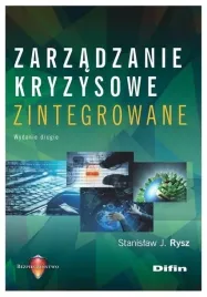 zarzadzanie-kryzysowe-zintegrowane-stanislaw-rysz