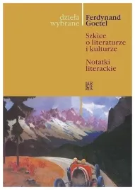 szkice-o-literaturze-i-kulturze-ferdynand-goetel