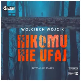 cd-mp3-nikomu-nie-ufaj-wojciech-wojcik