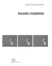 pulapki-i-wedrowki-pruchniewski-marek