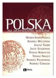 polska-na-przestrzeni-wiekow-samsonowicz-henryk
