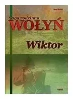 saga-rodzinna-czesc-2-wolyn-wiktor-nowak-anna