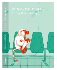 szczesliwi-ktorzy-nicolas-presl