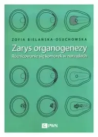 zarys-organogenezy-zofia-bielanska-osuchowska