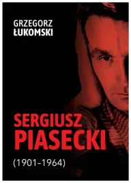 sergiusz-piasecki-19011964-grzegorz-lukomski