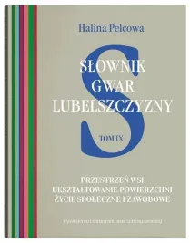 przestrzen-wsi-slownik-gwar-lubelszczyzny-tom-9