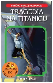 tragedia-na-titanicu-stworz-swoja-przygode