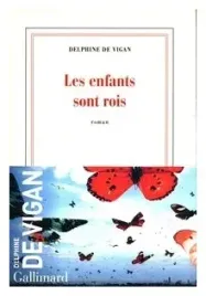 enfants-sont-rois-delphine-de-vigan
