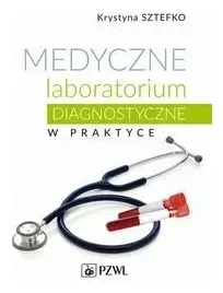 medyczne-laboratorium-diagnostyczne-w-praktyce-
