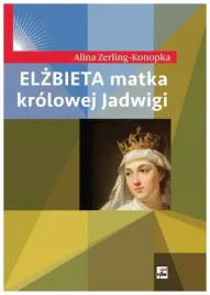 elzbieta-matka-krolowej-jadwigi-w-2-alina