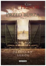 czas-honoru-t-2-przed-burza-jaroslaw-sokol