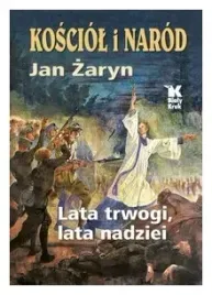 kosciol-i-narod-lata-trwogi-lata-nadziei
