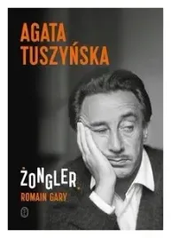 zongler-romain-gary-agata-tuszynska