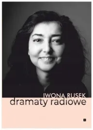 dramaty-radiowe-iwona-rusek