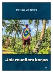 jak-rzucilem-korpo