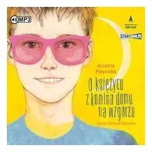 o-ksiezycu-z-komina-domu-na-wzgorzu-audiobook