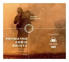 prywatne-armie-swiata-zbigniew-parafianowicz