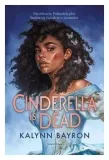 cinderella-is-dead-kalynn-bayron