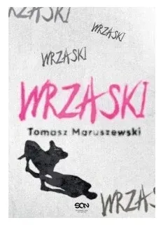 wrzaski-tomasz-maruszewski
