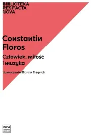 czlowiek-milosc-i-muzyka-constantin-floros