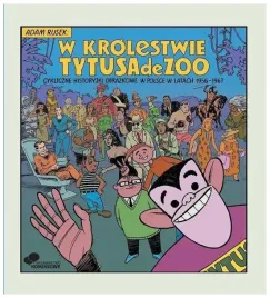 w-krolestwie-tytusa-de-zoo-adam-rusek