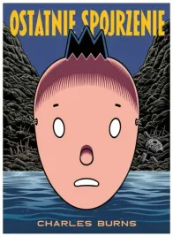 charles-burns-ostatnie-spojrzenie