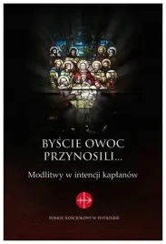 byscie-owoc-przynosili-modlitwy