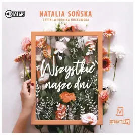 wszystkie-nasze-dni-natalia-sonska-audiobook