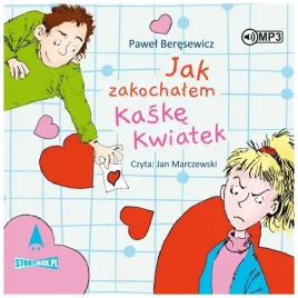 jak-zakochalem-kaske-kwiatek-beresewicz-audiobook
